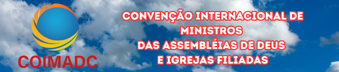 Convenção Internacional de Ministros das Assembléias de Deus e Igrejas Filiadas